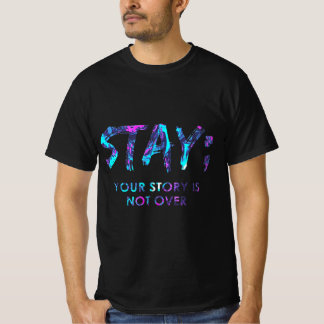 T-shirt Restez Votre Histoire N'Est Pas Sur La Prévention