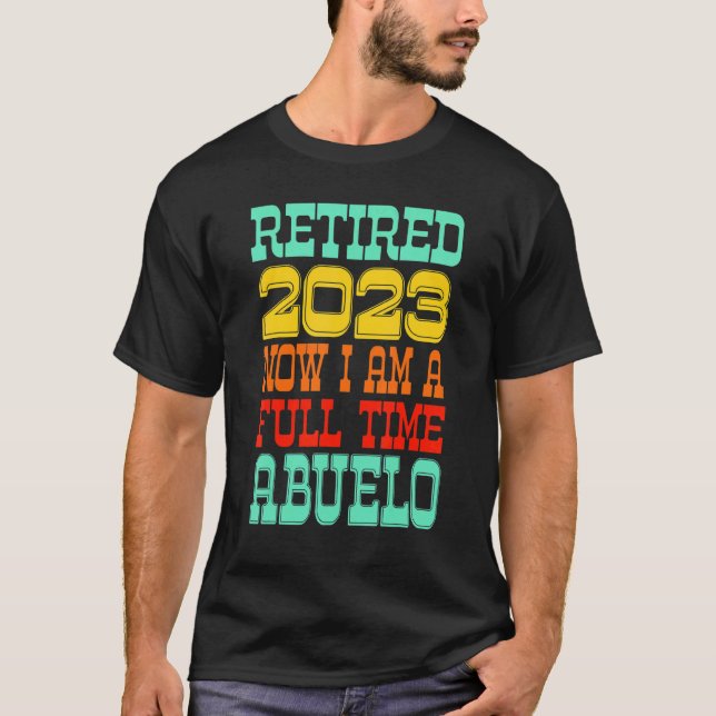 T-shirt Retired Abuelo 2023 (Devant)
