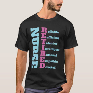 T-shirt Retired Nurse  Idea For Former Nursing Colleagues