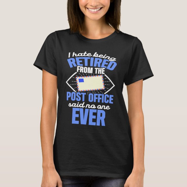T-shirt Retired Postal Worker No One Mailman Retirement (Devant)