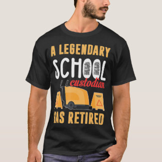 T-shirt Retired School Custodian Gift School Custodian Ret