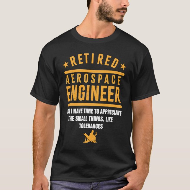T-shirt Retirement Retiree Engineering Retired Aerospace E (Devant)