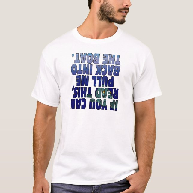 T-shirt Retirez-moi dans le bateau (les poissons) (Devant)