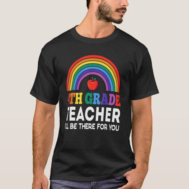 T-shirt Retour à l'école 4e année Enseignant Je serai là p (Devant)