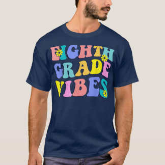 T-shirt Retour À L'École 8E 8E Classe Vibes Teac Étudiant