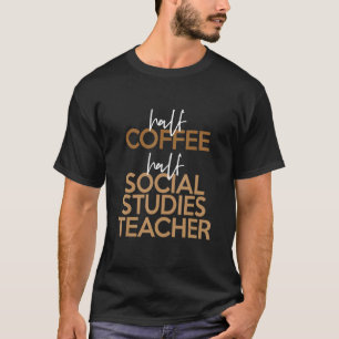 T-shirt Retour À L'École Demi Café Études Sociales Enseign