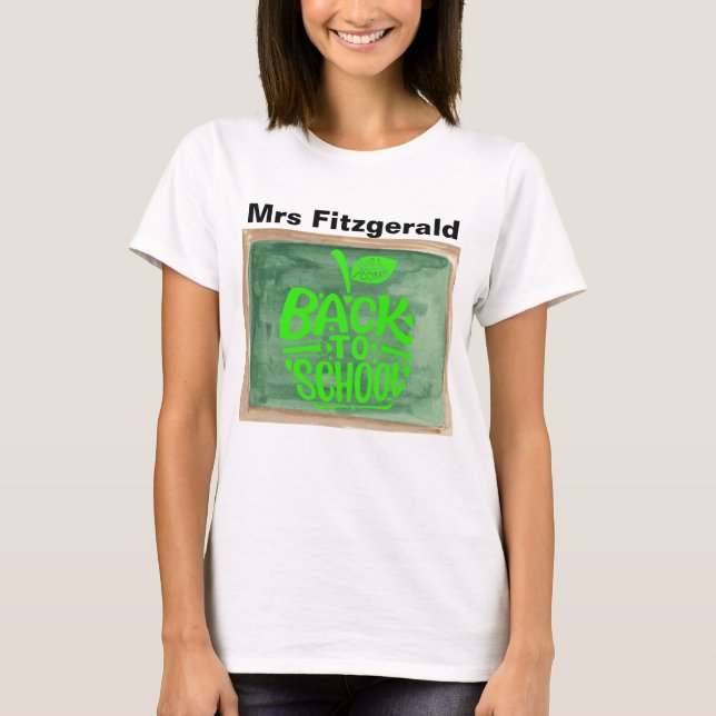 T-shirt Retour à l'école Enseignants Chalkboard Green Appl (Devant)