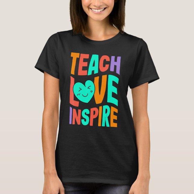 T-shirt Retour À L'École Enseigner L'Amour Inspirer Les En (Devant)
