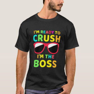 T-shirt Retour À L'École Je Suis Prêt À Écraser Je Suis Le