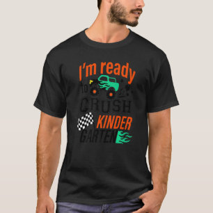 T-shirt Retour à l'école Je suis prêt à écraser la materne