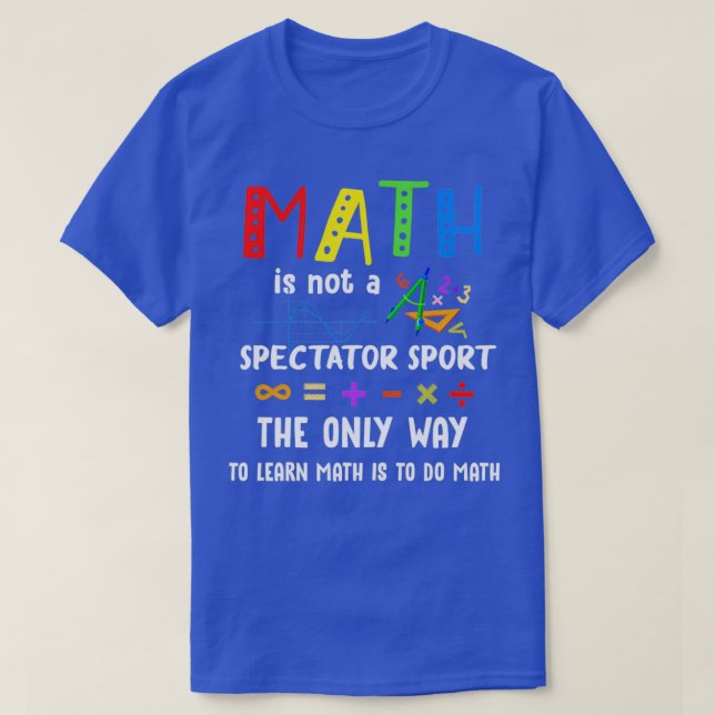 T-shirt Retour À L'École Math N'Est Pas Un Spectateur Spor (Design devant)