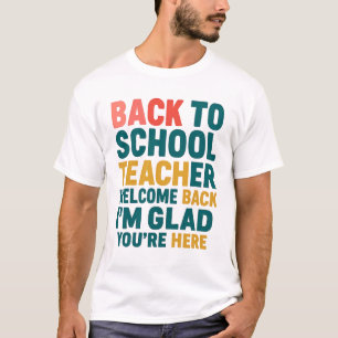 T-shirt Retour à l'école Professeur Bienvenue Retour Je su