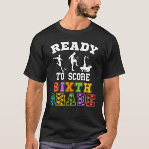 T-shirt Retour à l'école Soccer prêt pour la sixième année