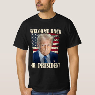 T-shirt Retour bienvenue Monsieur le Président Donald Trum