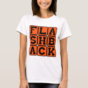 T-shirt Retour en arrière, Mémoire précédente