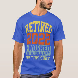 T-shirt Retraité 2022 Drôle Humour de retraite Vintage hom