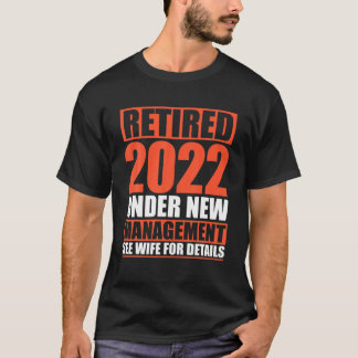 T-shirt Retraité 2022 Drôle retraite 2022 Humour