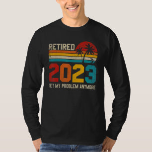 T-shirt Retraité 2023 Pas mon problème Plus Vintage Retrai