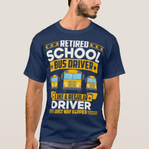 T-shirt Retraite du conducteur d'autobus scolaire à la ret