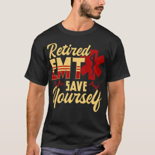 T-shirt Retraité EMT enregistrer vous-même stupide drôle d
