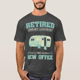 T-shirt Retraite Funny Camping RV Caravan Cadeau Retraite
