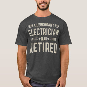 T-shirt Retraite légendaire des électriciens