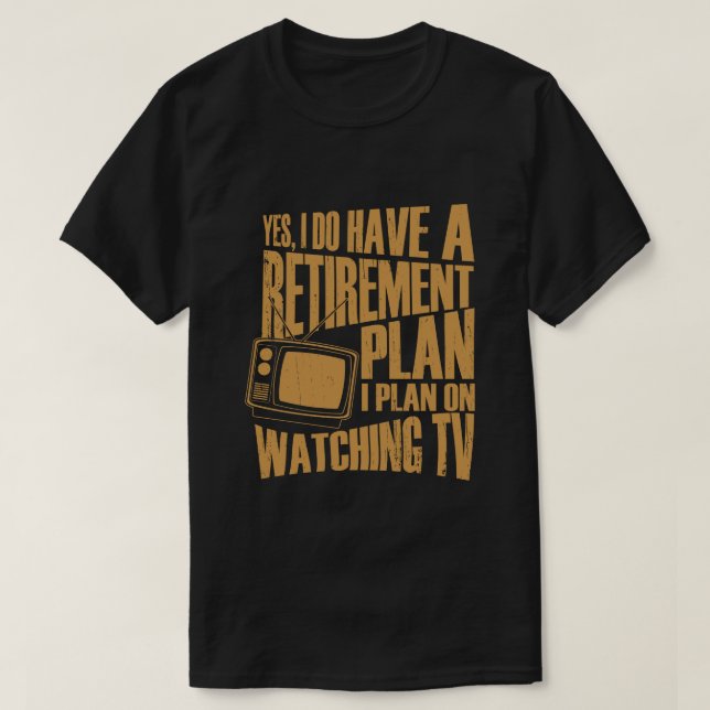 T-shirt Retraite plan de pension télévision TV (Design devant)