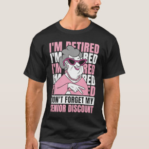 T-shirt Retraite Retraite Retraite N'oubliez pas mon senio