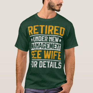T-shirt Retraité Sous Nouvelle Gestion Voir Femme Hommes P