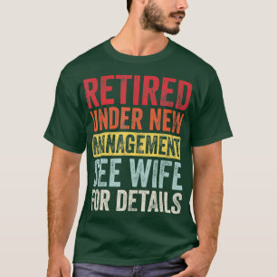T-shirt Retraité Sous Nouvelle Gestion Voir Femme Pour Plu