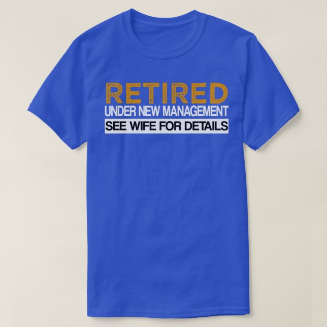 T-shirt Retraité Sous Nouvelle Gestion Voir Femme Pour Plu (Design devant)