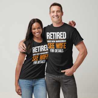 T-shirt Retraité Sous Nouvelle Gestion Voir Femme Pour Plu
