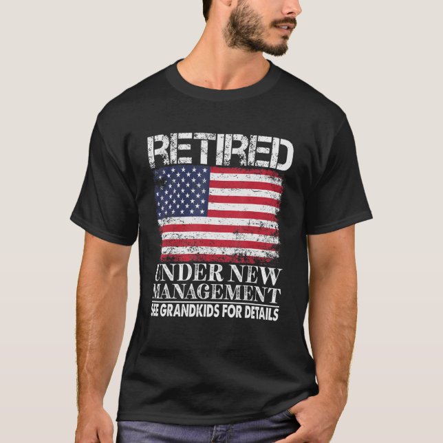 T-shirt Retraité Sous Nouvelle Gestion Voir Grand-Enfants  (Devant)