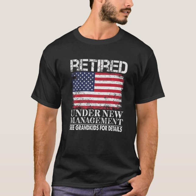 T-shirt Retraité Sous Nouvelle Gestion Voir Grand-Enfants  (Devant)