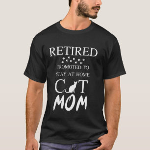 T-shirt Retraitée promue maman de chat au foyer Femmes Ret