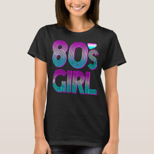 T-shirt Retro 80's Girl 1980s 1980s 1980 femmes