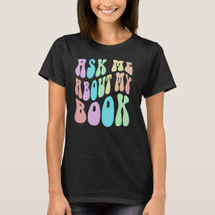 T-shirt Retro ASK ME About MY LIVRE Published Author Event