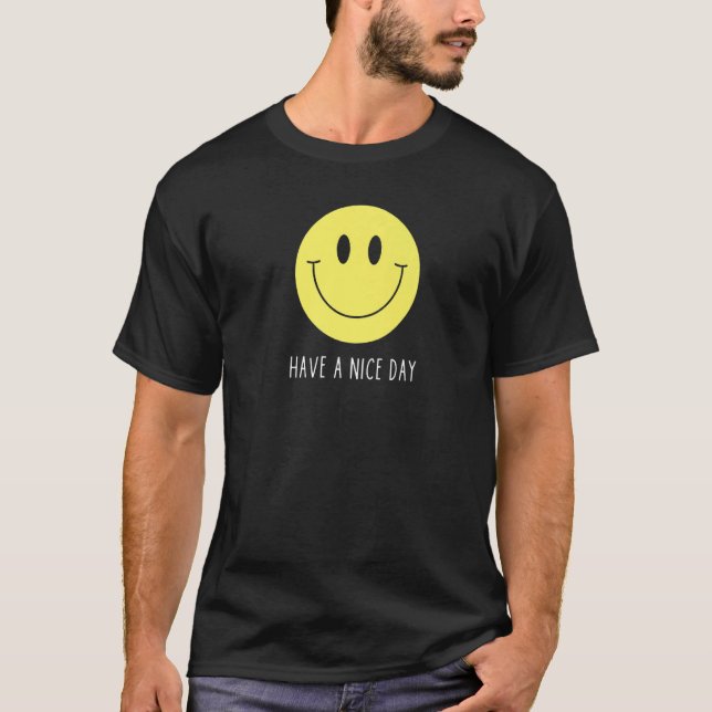T-shirt Retro Avoir Un Joli Jour Sourire Visage Heureux (Devant)