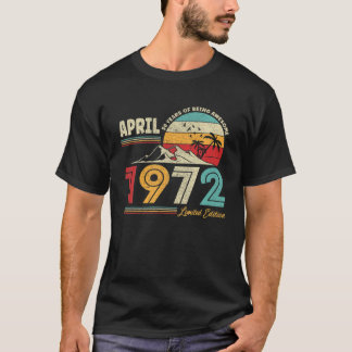 T-shirt Rétro Avril 1972 50 Ans Édition Limitée 50E