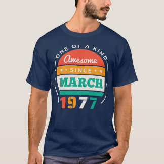 T-shirt Retro Awesome Depuis Mars 1977 Anniversaire Vintag