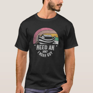 T-shirt Rétro Besoin d'une Arche I Type Noé Humour de Pun