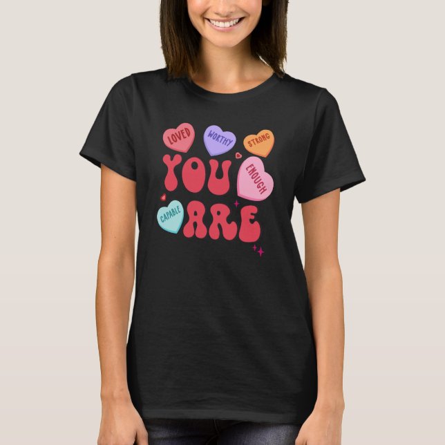 T-shirt Retro Candy Heart Teacher Valentine's Day You Enou (Devant)