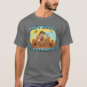 T-shirt Retro Cartoon - Ne vous inquiétez pas, je suis géo