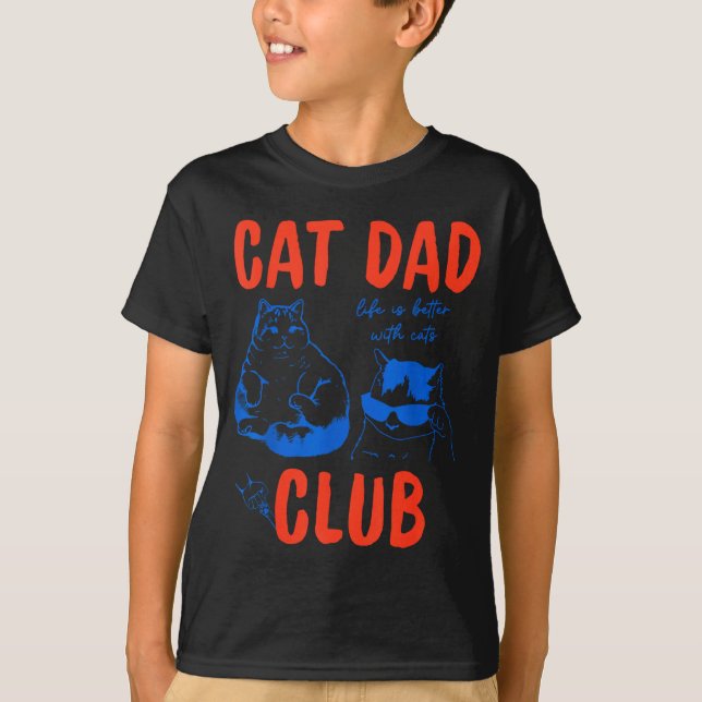 T-shirt Retro Cat Dad Club Life Is Better With Cats Funny  (Devant)