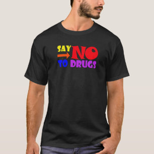 T-shirt Retro Dites Non Aux Drogues