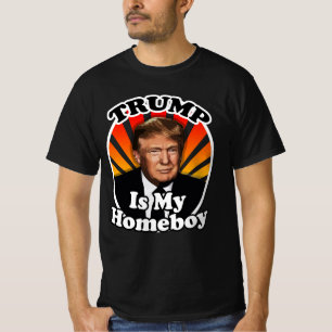 T-shirt Retro Donald Trump is my Homeboy