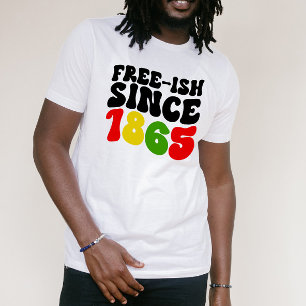 T-shirt Retro Free-Ish Depuis 1865 Junetdix