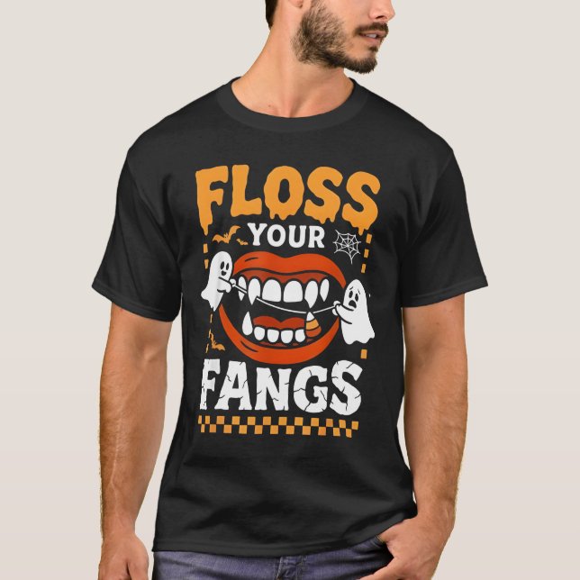 T-shirt Retro Funny Teeth Floss Your Fangs Dentist Spooky  (Devant)