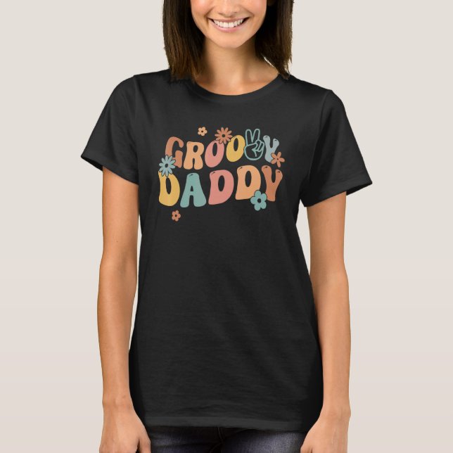 T-shirt Retro Groovy Daddy Flower Power Hippie Family Groo (Devant)