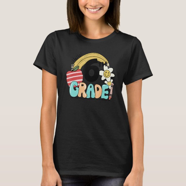 T-shirt Retro Hello 6th Grade Floral Rainbow Sixth Grade T (Devant)